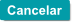 Cancelar